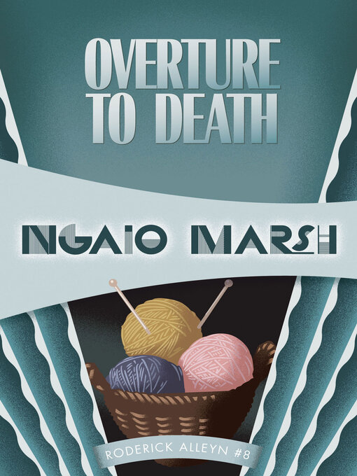 Title details for Overture to Death by Ngaio Marsh - Wait list